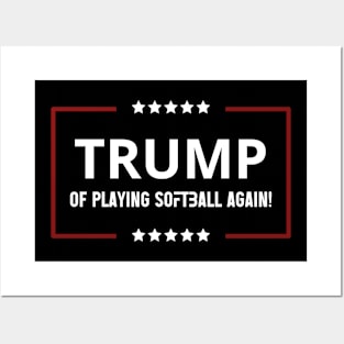 Funny trump of playing SOFTBALL again patriotic sport trump,trump 2024 keep america great Posters and Art